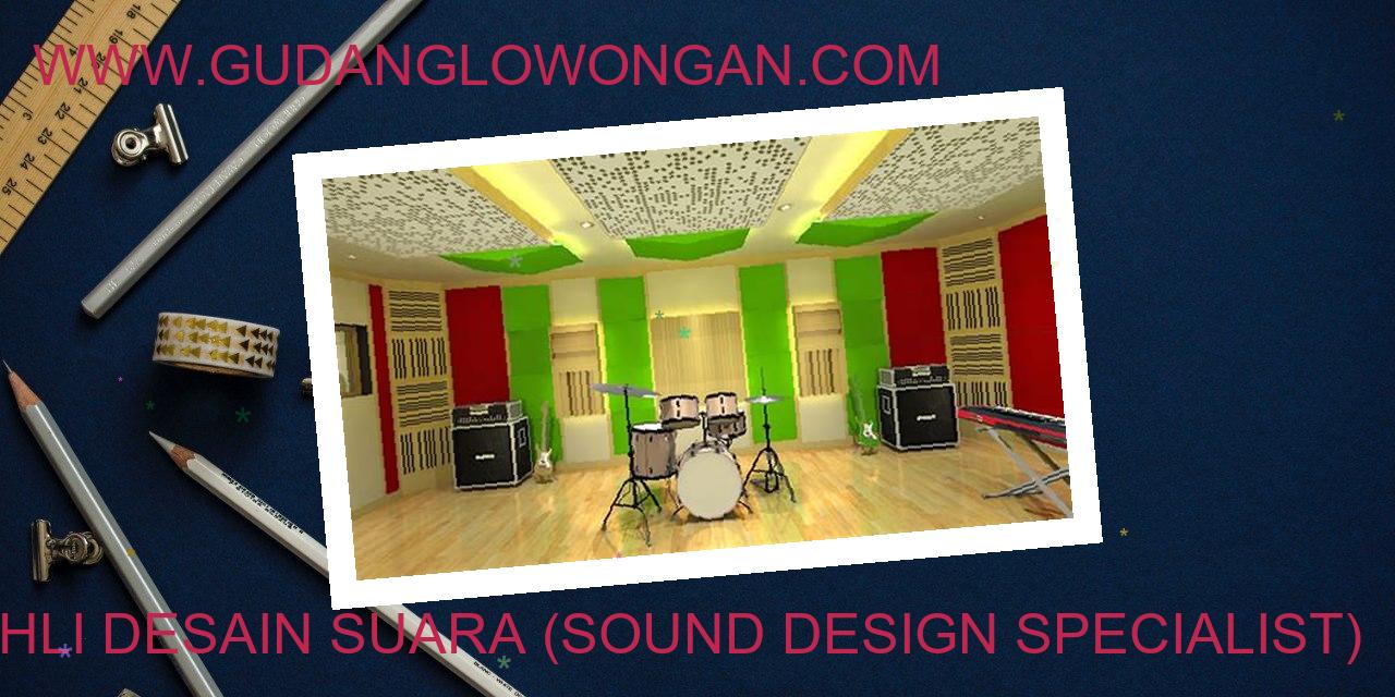 Ahli Desain Suara (Sound Design Specialist)