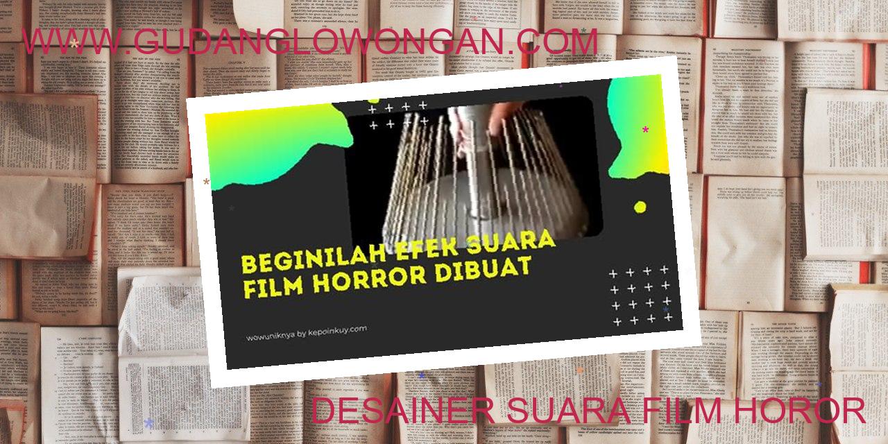 Desainer Suara Film Horor