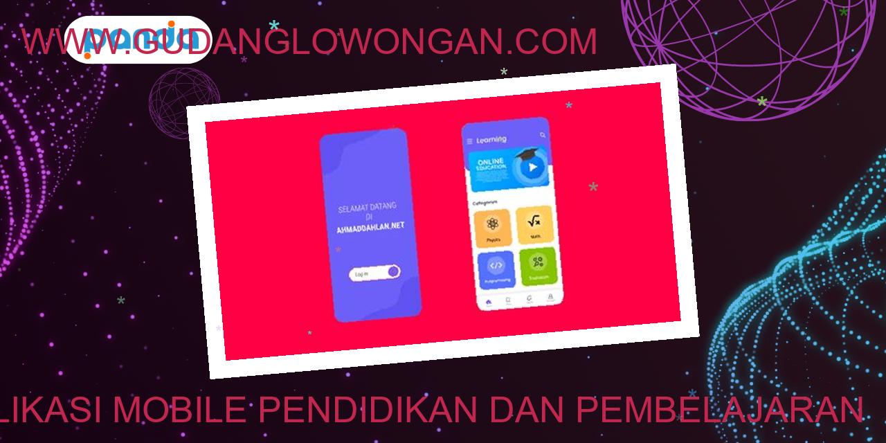 Desainer UI/UX Aplikasi Mobile Pendidikan dan Pembelajaran