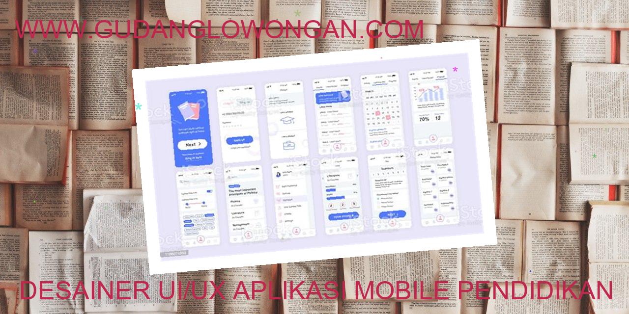 Desainer UI/UX Aplikasi Mobile Pendidikan