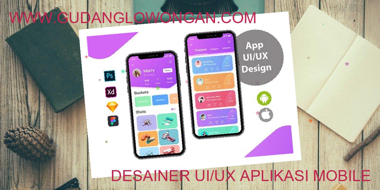 Desainer UI/UX Aplikasi Mobile