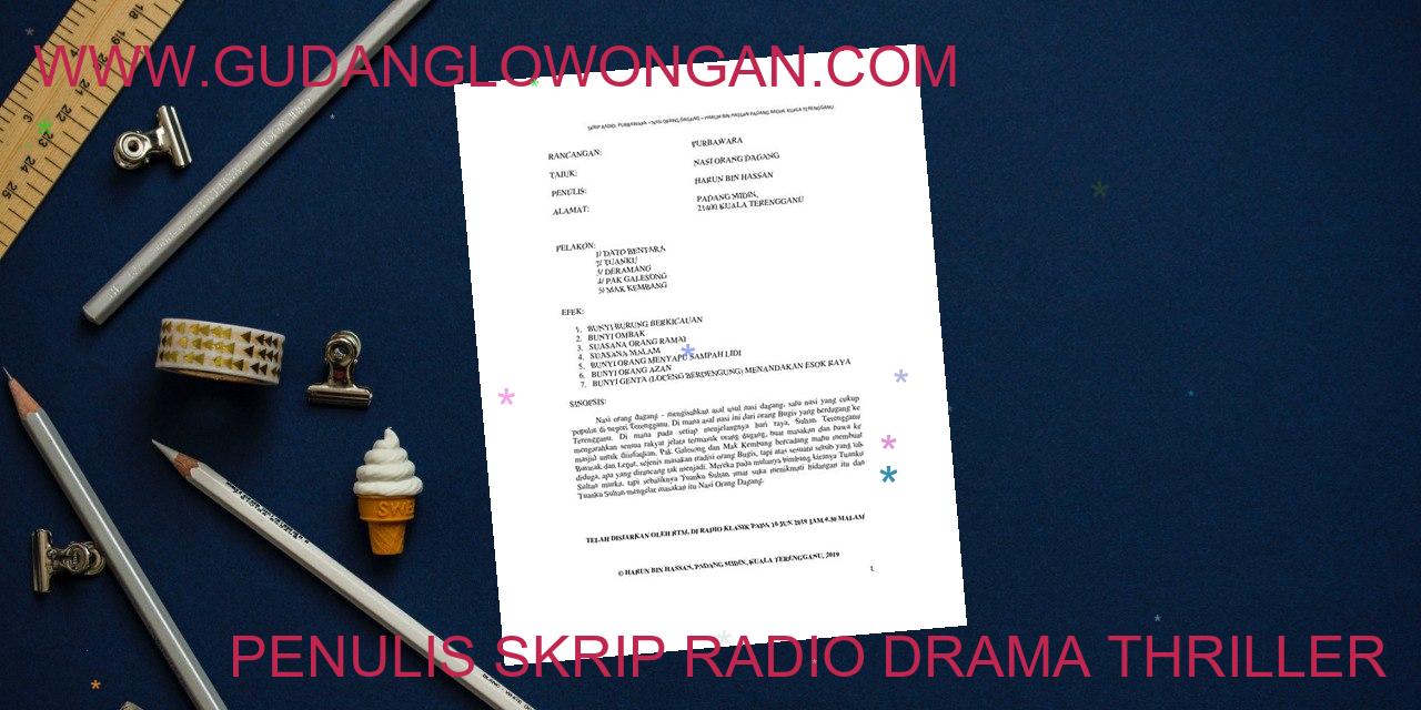 Penulis Skrip Radio Drama Thriller